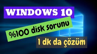 Windows \u00100 disk kullanım sorunu çözümü 1 dk da kurtulun [upl. by Zanze]