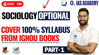 Sociology Optional How to Cover 100 Syllabus from IGNOU Books for Sociology Optional for UPSC [upl. by Teagan]