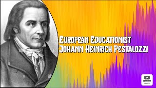 Johann Heinrich Pestalozzi [upl. by Silado]