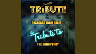 Postcard from Paris A Tribute to the Band Perry [upl. by Llenoil]