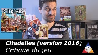 Citadelles version 2016  Critique du jeu [upl. by Razec158]