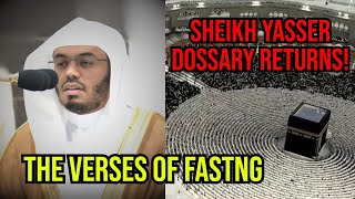 Sheikh Dossary returns to the Mihrab of Masjid AlHaram  The Verses of Fasting [upl. by Aicilaana893]