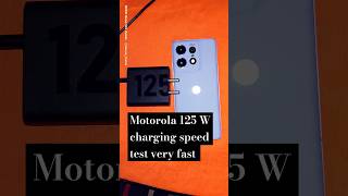 Motorola 125 W charging testing Very fast charging 80 only 10 min Motorola edge 50 pro 125 W 125w [upl. by Gross904]