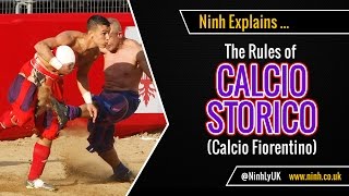 The Rules of Calcio Storico Calcio Fiorentino  EXPLAINED [upl. by Einafats]