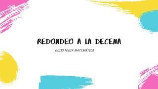 ¿CÓMO REDONDEAR A LA DECENA [upl. by Haiacim]