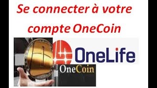 Comment puisje accéder à mon compte OneCoin [upl. by Khorma]