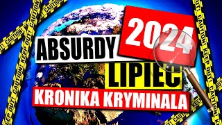 ABSURDY 2024  LIPIEC  KRONIKA KRYMINALNA [upl. by Nosnej]