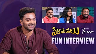 Pekamedalu Team Fun Interview  Vinoth Kishan Anoosha Krishna Rakesh Varre  Mana Stars Plus [upl. by Nerhe518]