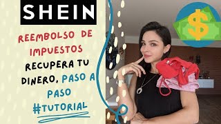 PASO A PASO ¿Cómo solicitar tu reembolso de impuestos😲 a  SHEIN TUTORIAL  LATINOAMERICA [upl. by Enilorak]