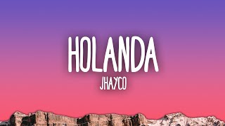 Jhayco  Holanda [upl. by Aisyat410]