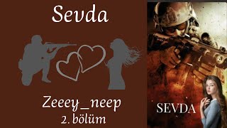 Sevda  2 Bölüm Sesli Kitap [upl. by Srini]