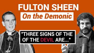 Fulton Sheen on the Demonic  w Fr Dave Tomaszycki [upl. by Goldy872]