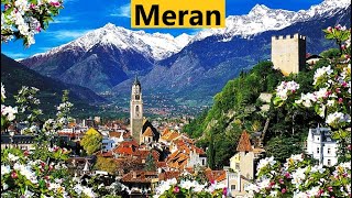 Meran  Die Perle in Südtirol  Kanal abonnieren unten rechts [upl. by Toddie]