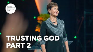 Trusting God  Part 2  Joyce Meyer  Enjoying Everyday Life Teaching [upl. by Irep]