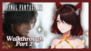 MY FIRST TIME REACTION WITH FFXVI STORY  FF16 WALKTHROUGH PART 2 [upl. by Cleary]