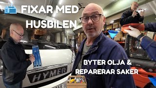 Reparerar och fixar husbilen [upl. by Feingold]