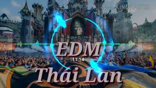 EDM Thái Lan Gây NghiệnNhạc Quẩy Melody [upl. by Norine]