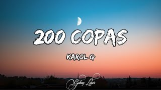 Karol G  200 Copas LETRA 🎵 [upl. by Westley439]