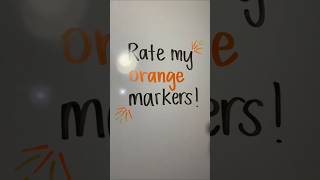 ASMR rate my orange markers 🧡🍊🍁 Which ratings would you change asmr whiteboard youtubeshorts [upl. by Rebbecca64]