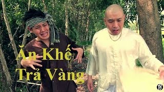 Ăn Khế Trả Vàng quotChuyện Có Thậtquot  102 Productions [upl. by Loralyn]