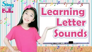 Learning Letter Sounds with Lyrics and Actions  Alphabet Song  Phonics for Kids  Sing with Bella [upl. by Philippa10]