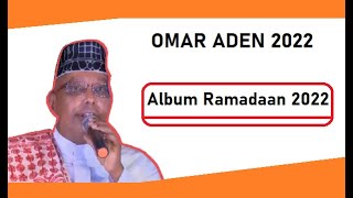 OMAR ADEN 2022 QASAID CUSUB ALBUM RAMADAAN 2022 [upl. by Eeslek373]