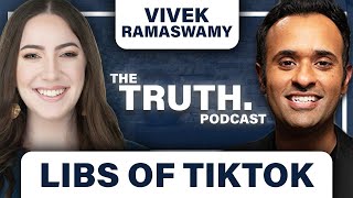 quotLibs of TikTokquot amp Vivek Ramaswamy  The TRUTH Podcast 38 [upl. by Anthe]