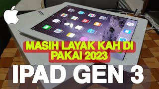 Ipad 3 Masih Layak di Pakai di 2023  Ipad Gen 3 [upl. by Brandon]