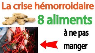 Une Crise d’Hémorroides  8 Aliments à Ne Pas Manger [upl. by Shepard202]