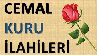 CEMAL KURU İLAHİLERİ  Hareketli İlahiler  En Güzel İlahiler 2024 [upl. by Enisamoht34]