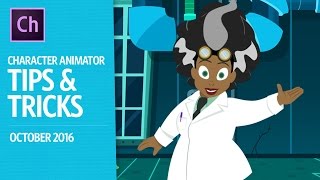 Character Animator Tips amp Tricks October 2016 [upl. by Dalenna]