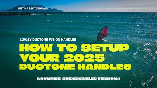 How to Set Up Your Duotone 2025 Unit Fusion Handles A detailed review and installation [upl. by Au]