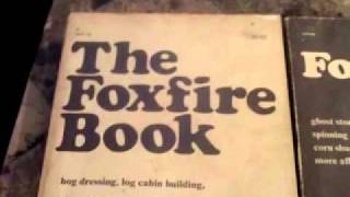 Preppers Library  The Foxfire Books [upl. by Lewiss967]