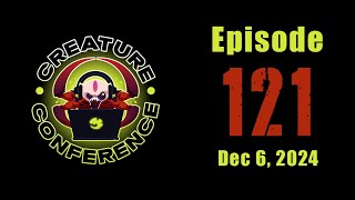 CC121 Nidvember 2024 Wrap Creature Conference for Dec 6 2024 [upl. by Nemhauser]