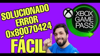 SOLUCIÓN Error 0x80070424 SOLVED en XBOX GAME PASS PC [upl. by Tiffie322]