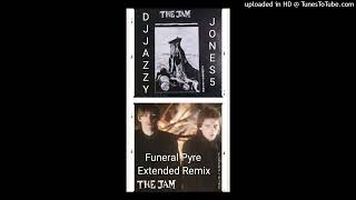 The JAMFUNERAL PYRE The FLAMES GROW HIGHER EXTENDED REMIX by DJ JAZZY JONES5 [upl. by Dalton]