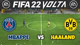 FIFA 22 VOLTA GAMEPLAY  MBAPPE VS HAALAND 1vs1 [upl. by Lissy895]