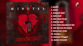 Five Minutes  Satu Hati Full Album [upl. by Thapa]