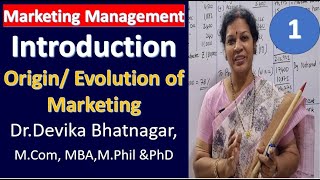 1 Marketing Management  Introduction amp Origin Evolution of Marketing [upl. by Oscar603]