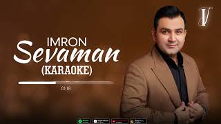 Imron  Sevaman KARAOKE [upl. by Filomena775]