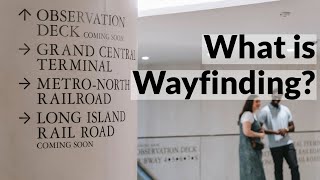 Wayfinding 101 [upl. by Alexandra921]