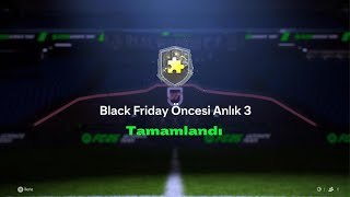 FC 25 Black Friday Öncesi Anlık 3 Görevi [upl. by Laraine]