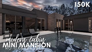 BLOXBURG  Modern Cabin Mini Mansion  150k  No Gamepass Speedbuild [upl. by Nnor]