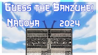 Banzuke Prediction Time Guess The Banzuke—Nagoya July 2024 [upl. by Franciscka]