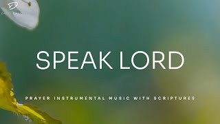 Speak Lord Prayer Instrumental Music with Scriptures  Christian Piano [upl. by Atiuqaj]