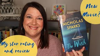 The Wish by Nicholas Sparks Review  What was your star rating [upl. by Yenahc]