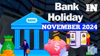 Bank Holidays In November 2024  Information On Bank Holidays  Bank To Be Remain Shutdown 14 Days [upl. by Manbahs557]