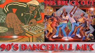 90S OLD SCHOOL DANCEHALL MIX ROUND 2 BRUK OUT BOUNTYBEENIEMERCILESSLADY SAWSPRAGGAGOOFYBUJU [upl. by Kalvn]