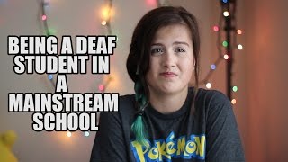 Being A Deaf Student In A Mainstream School [upl. by Llemar]