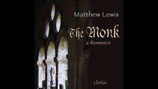 The Monk A Romance by Matthew Lewis read by James K White Part 13  Full Audio Book [upl. by Alyn]